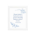 1 Chronicles 16:34 Bible Verse, to the Lord Enhanced Matte Paper Framed Poster