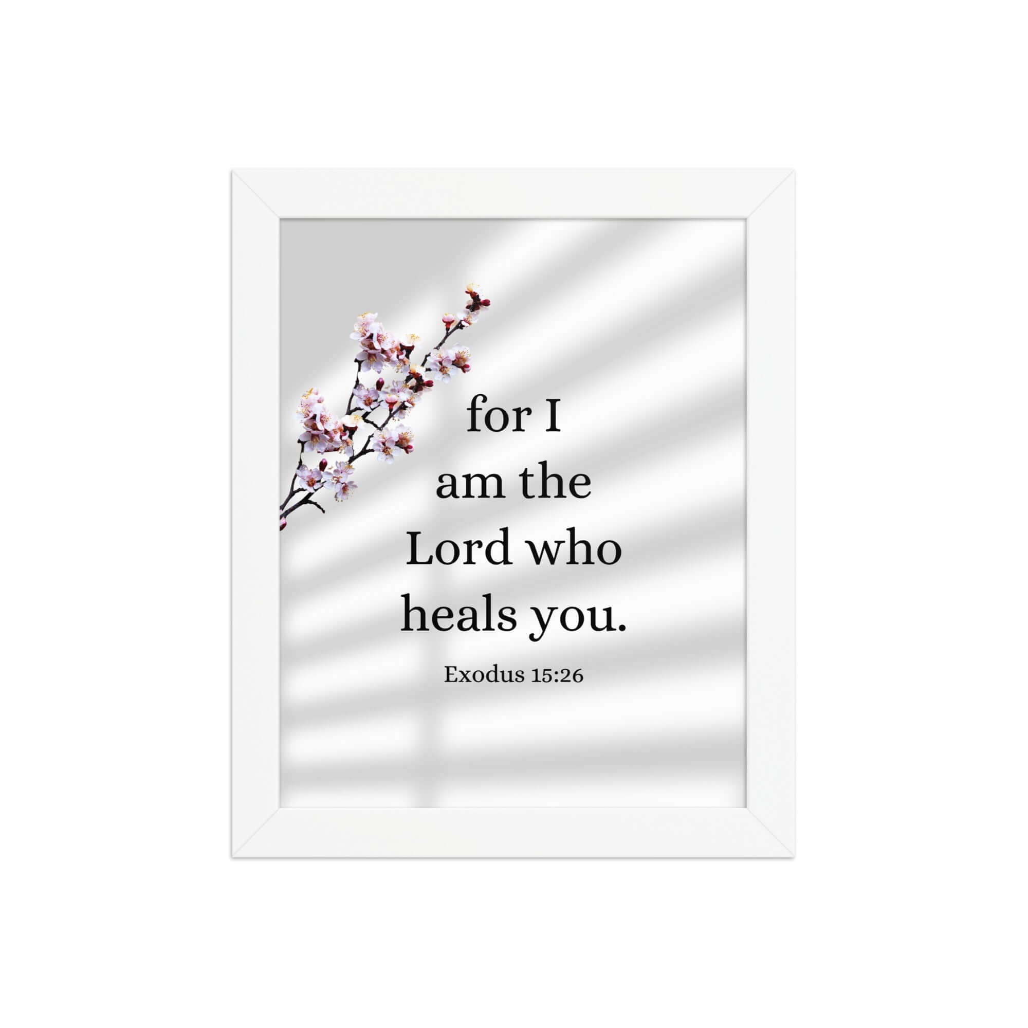 Exodus 15:26 Bible Verse, diligently listen Enhanced Matte Paper Framed Poster