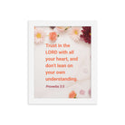 Prov 3:5 - Bible Verse, Trust in the LORD Enhanced Matte Paper Framed Poster