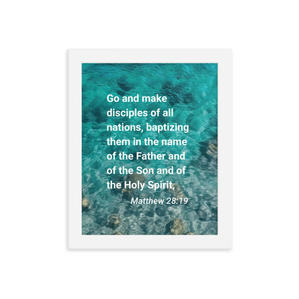 Matt 28:19 - Bible Verse, Make Disciples Enhanced Matte Paper Framed Poster