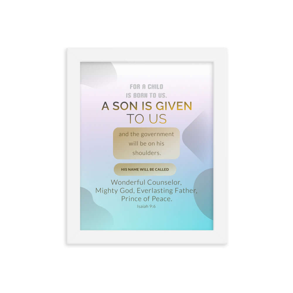 Isaiah 9:6 - Bible Verse, Wonderful Counselor Enhanced Matte Paper Framed Poster