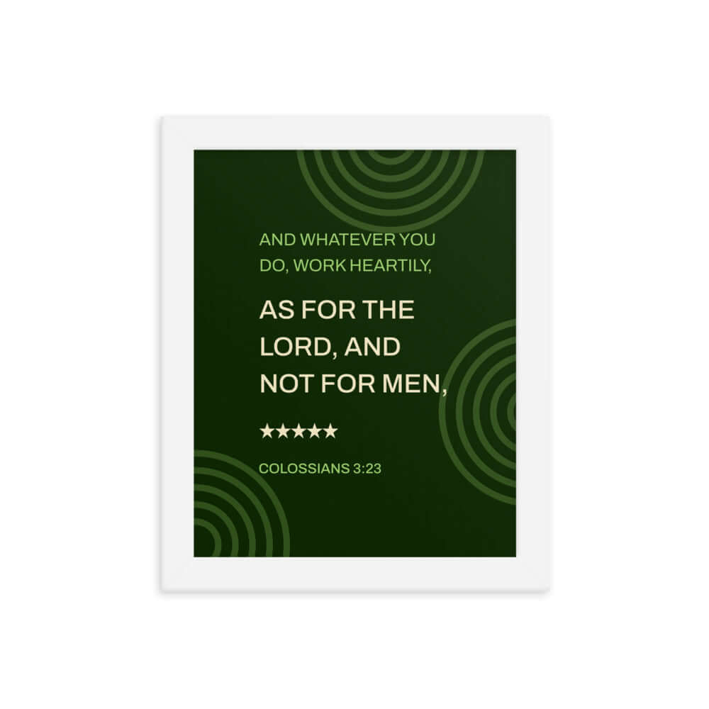 Col 3:23 - Bible Verse, not for men Enhanced Matte Paper Framed Poster