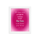 1 John 4:14 - Bible Verse, that the Father Enhanced Matte Paper Framed Poster