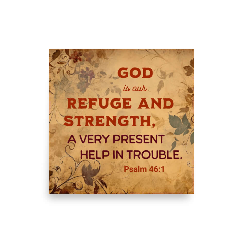 Psalm 46:1 - Bible Verse, God is Our Refuge Poster