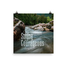 Deut 31:6 - Bible Verse, Be strong and courageous Enhanced Matte Paper Poster