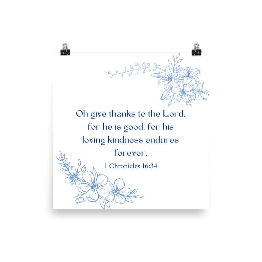 1 Chronicles 16:34 Bible Verse, to the Lord Enhanced Matte Paper Poster