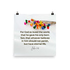 John 3:16 Bible Verse, He gave His Son Enhanced Matte Paper Poster