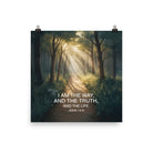 John 14:6 Bible Verse I Am Enhanced Matte Paper Poster 10″×10″