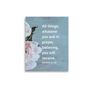 Matt 21:22 - Bible Verse, ask in prayer Enhanced Matte Paper Poster