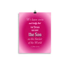 1 John 4:14 - Bible Verse, that the Father Enhanced Matte Paper Poster