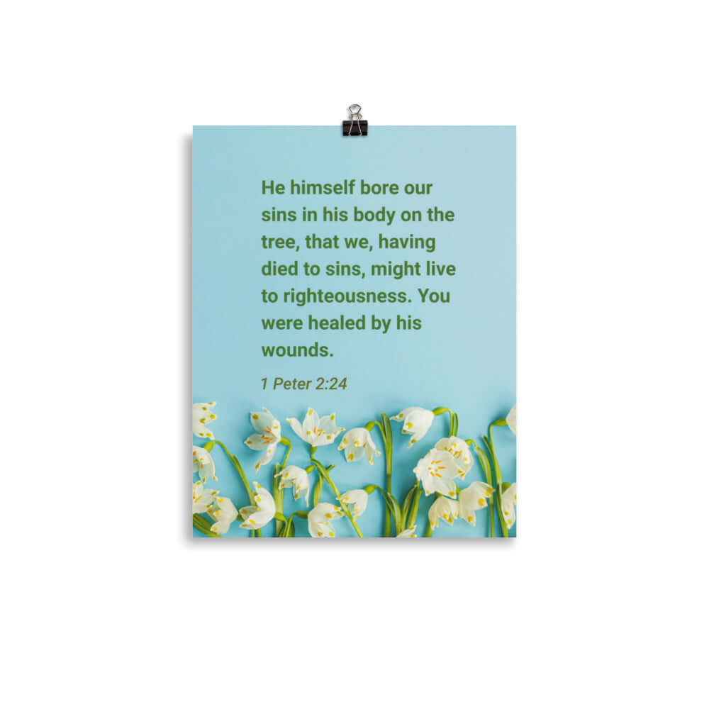 1 Peter 2:24 - Bible Verse, healed by His wounds Enhanced Matte Paper Poster