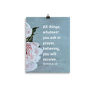 Matt 21:22 - Bible Verse, ask in prayer Enhanced Matte Paper Poster