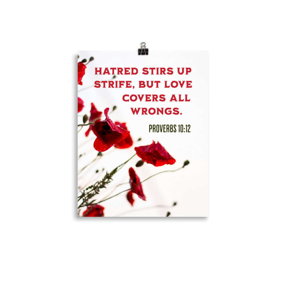 Prov 10:12 - Bible Verse, Love Covers All Enhanced Matte Paper Poster