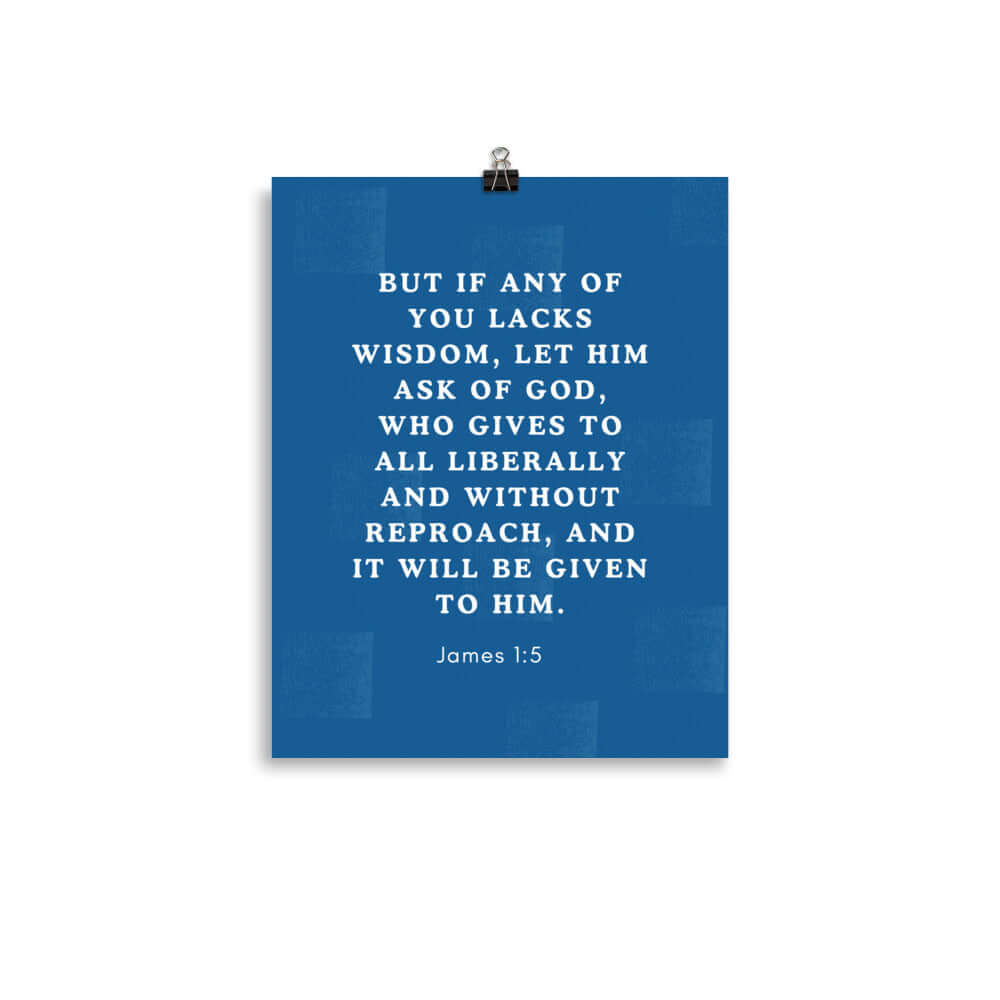 James 1:5 Bible Verse, gives to all Enhanced Matte Paper Poster