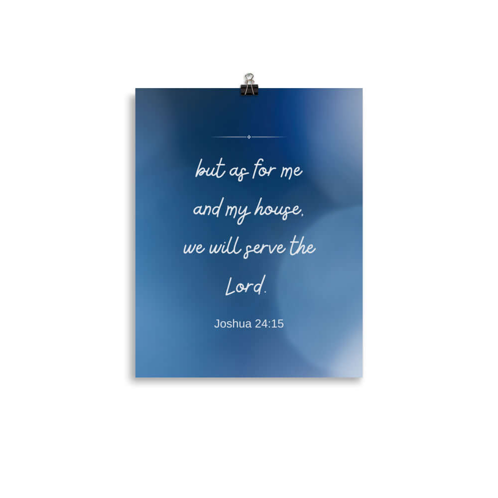 Joshua 24:15 Bible Verse, choose today Enhanced Matte Paper Poster