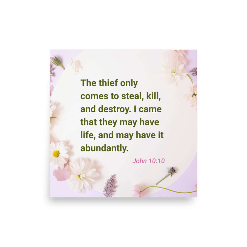 John 10:10 - Bible Verse, Abundant Life Enhanced Matte Paper Poster