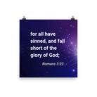 Romans 3:23 - Bible Verse, all have sinned Enhanced Matte Paper Poster