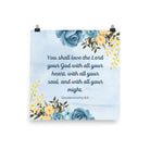 Deuteronomy 6:5 Bible Verse, You shall love Enhanced Matte Paper Poster