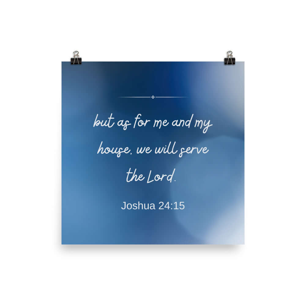 Joshua 24:15 Bible Verse, choose today Enhanced Matte Paper Poster