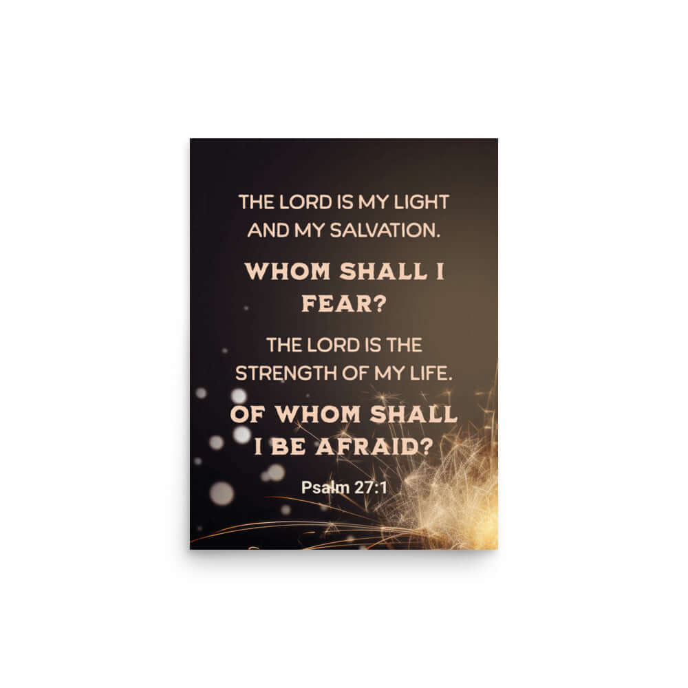 Psalm 27:1 - Bible Verse, The LORD is My Light Poster