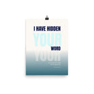 Psalm 119:11 - Bible Verse, hidden your word Enhanced Matte Paper Poster