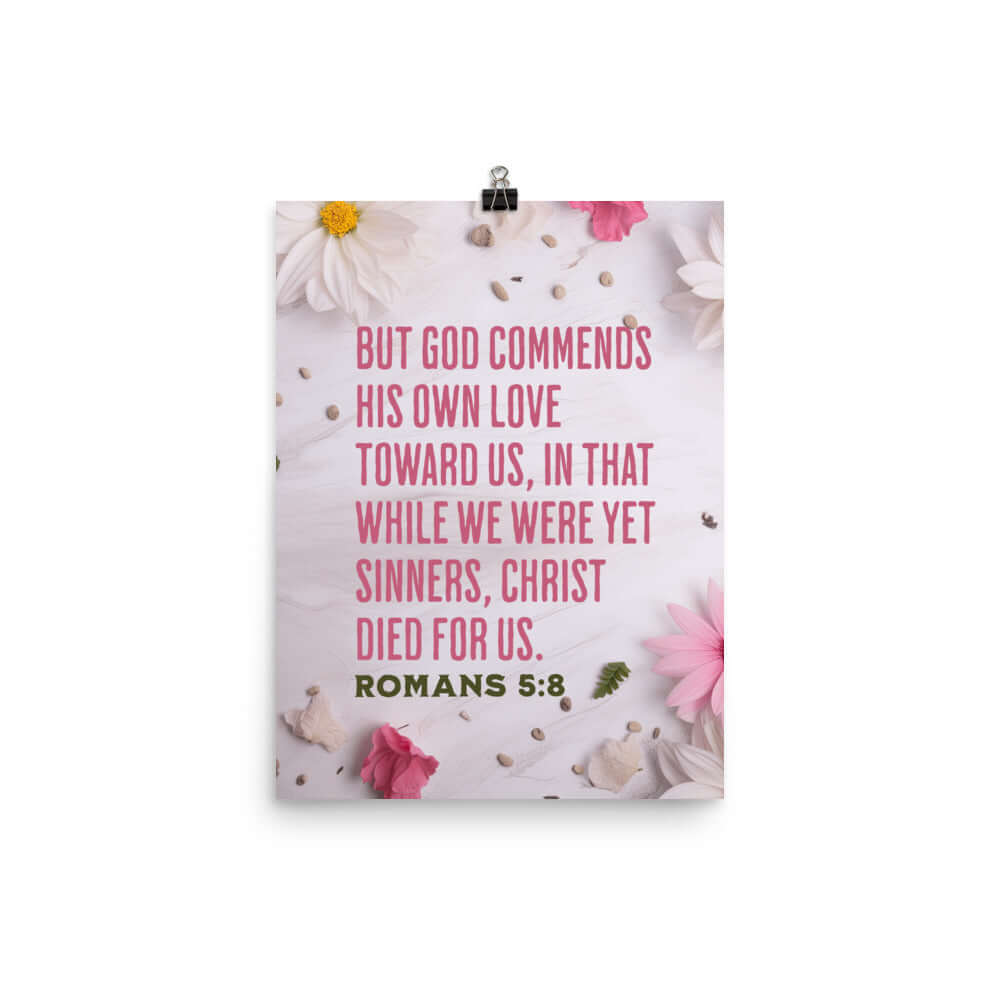 Romans 5:8 - Bible Verse, Christ Died for Us Enhanced Matte Paper Poster