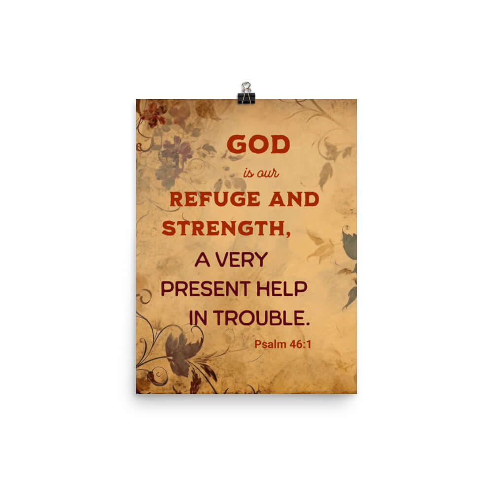 Psalm 46:1 - Bible Verse, God is Our Refuge Enhanced Matte Paper Poster