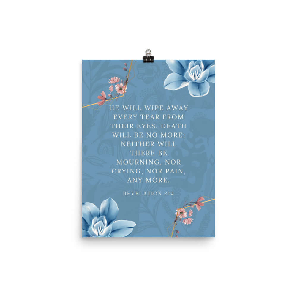 Revelation 21:4 Bible Verse, every tear Enhanced Matte Paper Poster