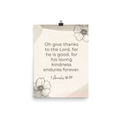 1 Chronicles 16:34 Bible Verse, He is good Enhanced Matte Paper Poster