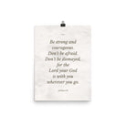 Joshua 1:9 Bible Verse, Be strong Enhanced Matte Paper Poster