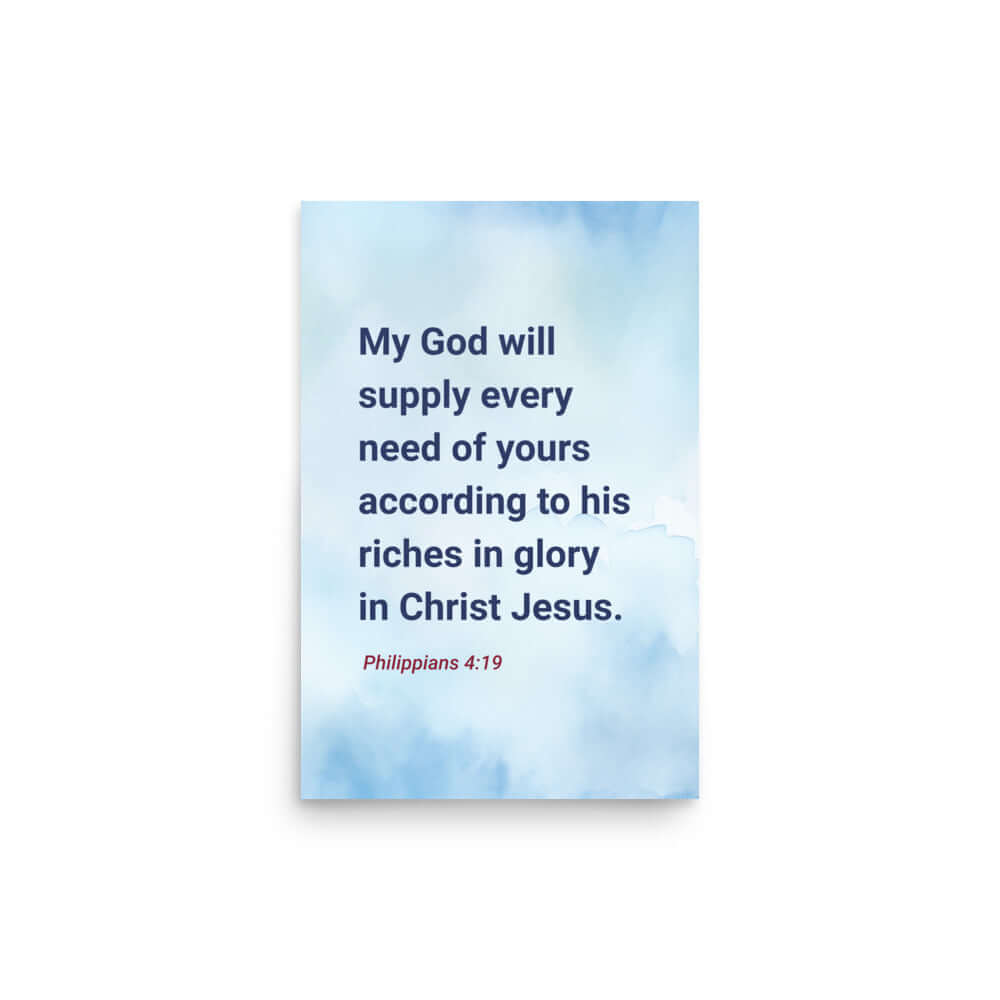 Phil 4:19 - Bible Verse, God will supply Enhanced Matte Paper Poster