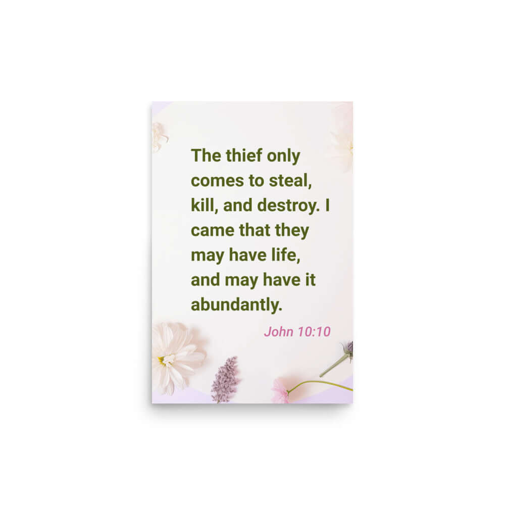 John 10:10 - Bible Verse, Abundant Life Enhanced Matte Paper Poster