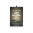 Col 3:23 - Bible Verse, as for the Lord Enhanced Matte Paper Poster