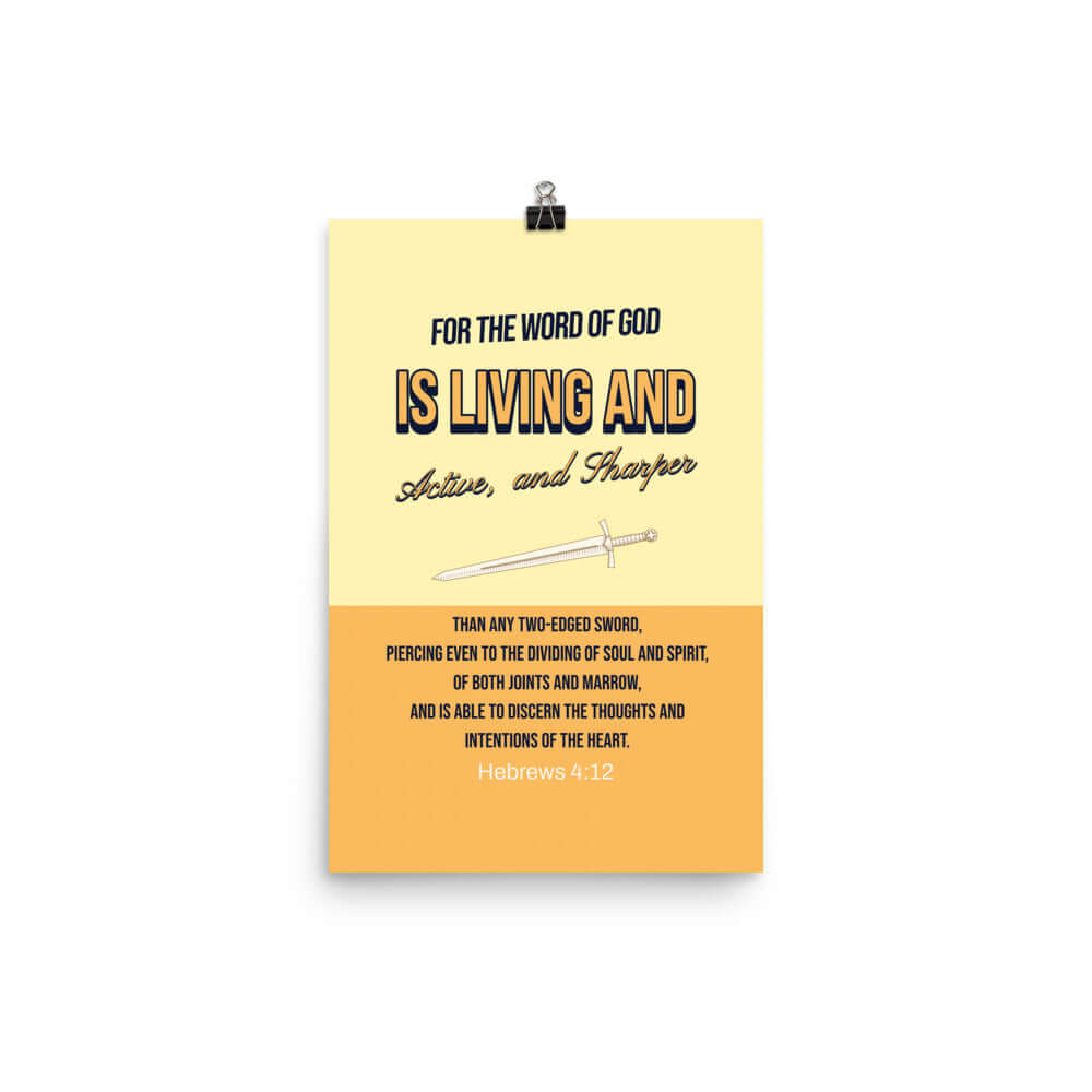 Heb 4:12 - Bible Verse, living and active Enhanced Matte Paper Poster