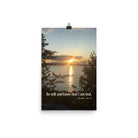 Psalm 46:10 Bible Verse, Sunset Glory Enhanced Matte Paper Poster