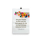 1 Chronicles 16:34 Bible Verse, give thanks Enhanced Matte Paper Poster