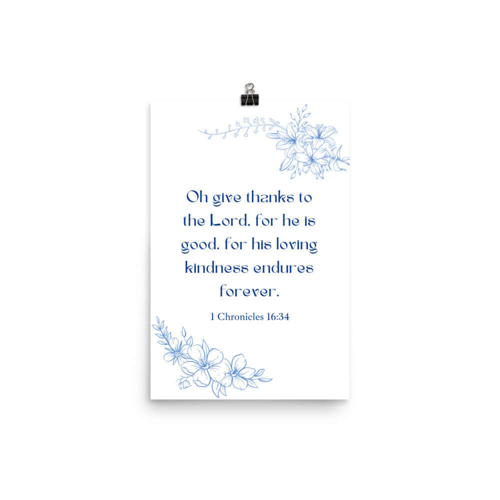 1 Chronicles 16:34 Bible Verse, to the Lord Enhanced Matte Paper Poster