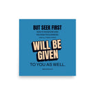 Matt 6:33 - Bible Verse, seek first God’s Kingdom Enhanced Matte Paper Poster