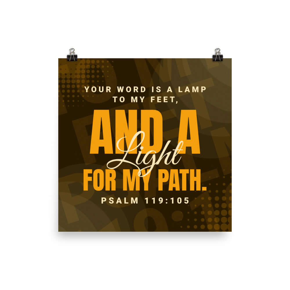 Psalm 119:105 - Bible Verse, lamp to my feet Enhanced Matte Paper Poster