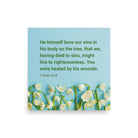 1 Peter 2:24 - Bible Verse, healed by His wounds Enhanced Matte Paper Poster