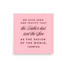 1 John 4:14 - Bible Verse, We have seen Enhanced Matte Paper Poster