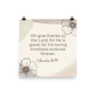 1 Chronicles 16:34 Bible Verse, He is good Enhanced Matte Paper Poster