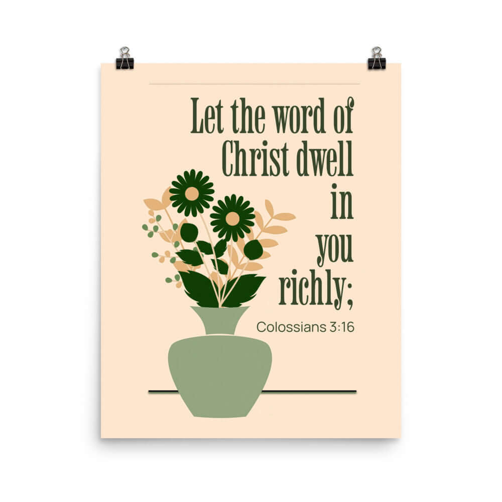 Col 3:16 - Bible Verse, word of Christ Enhanced Matte Paper Poster