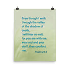 Psalm 23:4 - Bible Verse, fear no evil Enhanced Matte Paper Poster