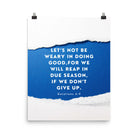 Galatians 6:9 - Bible Verse, we will reap Enhanced Matte Paper Poster