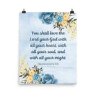 Deuteronomy 6:5 Bible Verse, You shall love Enhanced Matte Paper Poster