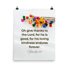 1 Chronicles 16:34 Bible Verse, give thanks Enhanced Matte Paper Poster