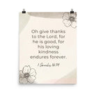 1 Chronicles 16:34 Bible Verse, He is good Enhanced Matte Paper Poster