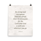 Joshua 1:9 Bible Verse, Be strong Enhanced Matte Paper Poster