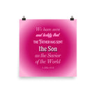 1 John 4:14 - Bible Verse, that the Father Enhanced Matte Paper Poster